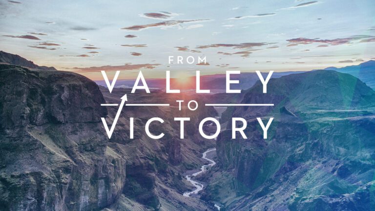 From Valley to Victory