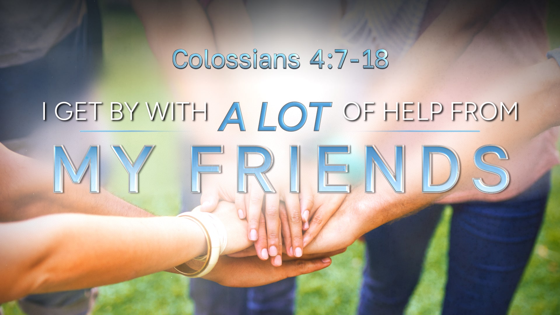 I Get By With A Lot of Help From My Friends